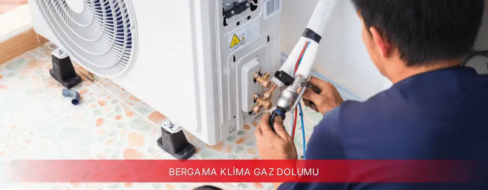 Bergama İlçemi ECA Klima Gaz Dolumu